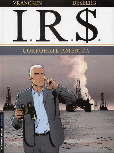  Le Lombard dans I.R.$. - Tome 7 - Corporate América