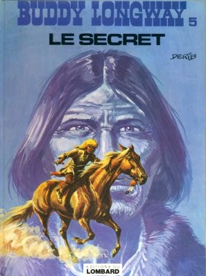  Le Lombard dans Buddy Longway - Tome 5 - Le secret