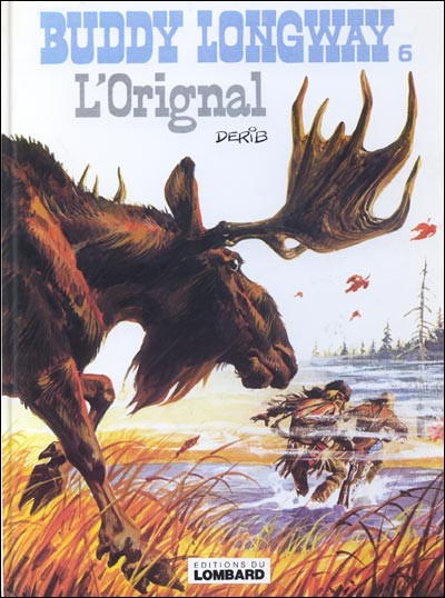  Le Lombard dans Buddy Longway - Tome 6 - L'orignal