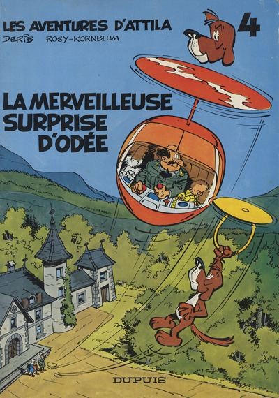 Derib dans Attila - Tome 4 - La merveilleuse surprise d'Odée