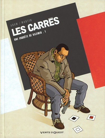 Vents d'Ouest dans Les Carrés - Tome 1 - Carré noir