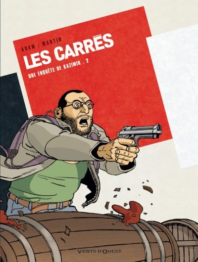 Vents d'Ouest dans Les Carrés - Tome 2 - Carré rouge