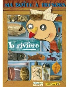Ma boîte à trésors : la rivière