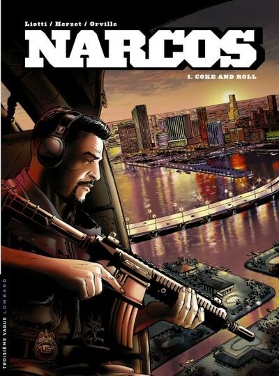  Le Lombard dans Narcos - Tome 1 - Coke and roll