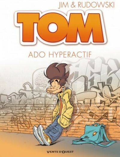 Vents d'Ouest dans Tom - Tome 2 - Ado hyperactif