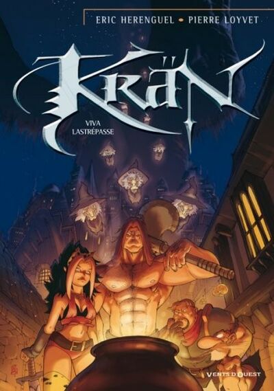 Vents d'Ouest dans Krän - Tome 10 - Viva Lastrépasse