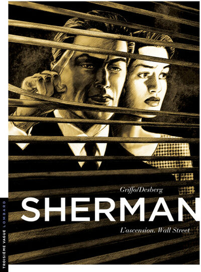  Le Lombard dans Sherman - Tome 2 - L'ascension, Wall street