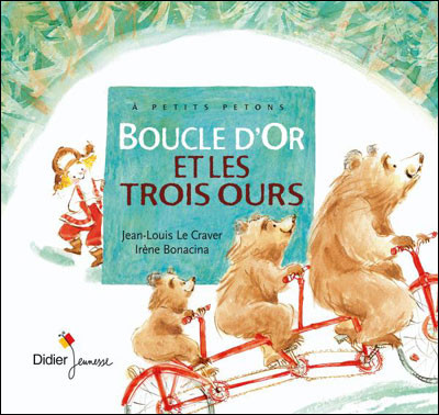 Boucle d'Or et les trois ours - Didier Jeunessse