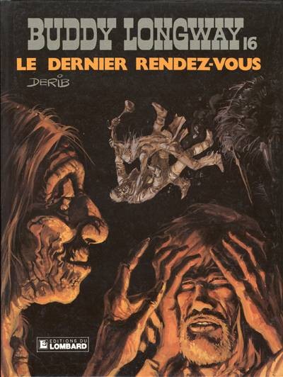  Le Lombard dans Buddy Longway - Tome 16 - Le dernier rendez-vous