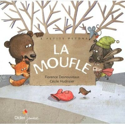 La moufle - éditions Didier Jeunesse