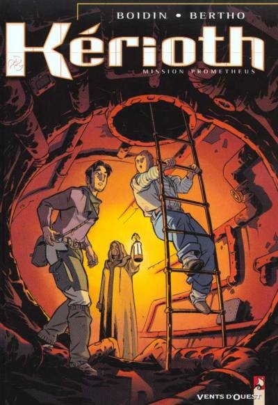 Vents d'Ouest dans Kerioth - Tome 1 - Mission Prométheus