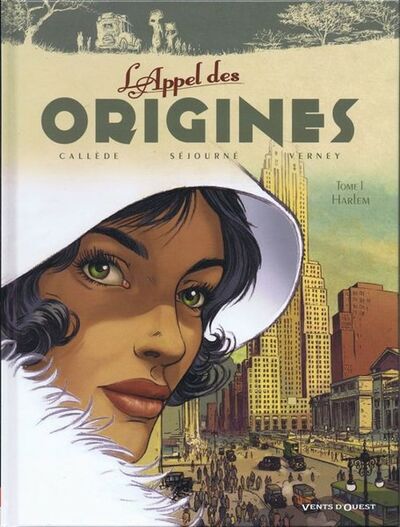 Vents d'Ouest dans L'Appel des origines - Tome 1 - Harlem