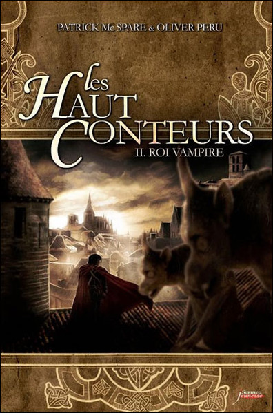 Les Haut-Conteurs - Tome 2 - Roi vampire