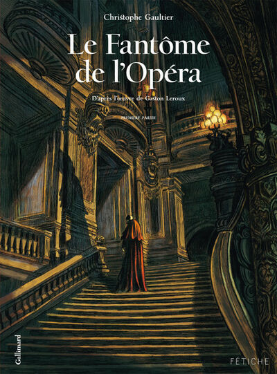 Gallimard dans Le Fantôme de l'opéra - Première partie