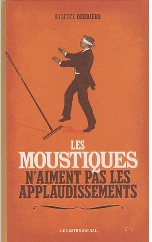 Les moustiques n'aiment pas les applaudissements
