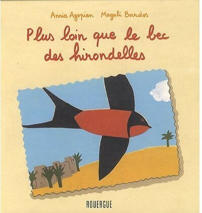 Plus loin que le bec des hirondelles