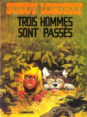  Le Lombard dans Buddy Longway - Tome 3 - Trois hommes sont passés