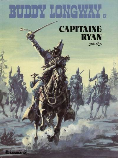 Le Lombard dans Buddy Longway - Tome 12 - Capitaine Ryan