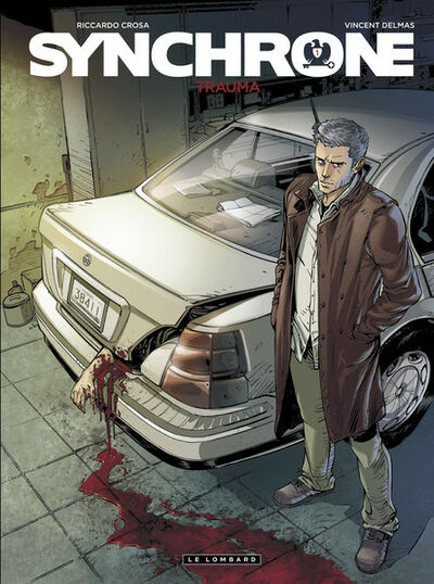  Le Lombard dans Synchrone - Tome 1 - Trauma