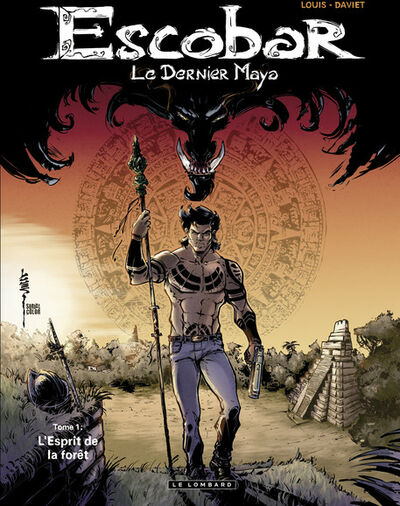  Le Lombard dans Escobar le dernier maya - Tome 1 - L'esprit de la forêt