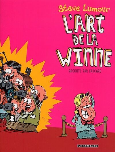  Le Lombard dans Steve Lumour - Tome 1 - L'art de la winne