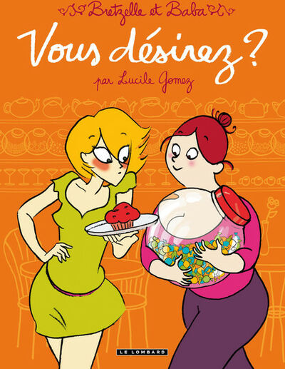  Le Lombard dans Bretzelle & Baba - Tome 1 - Vous désirez ?