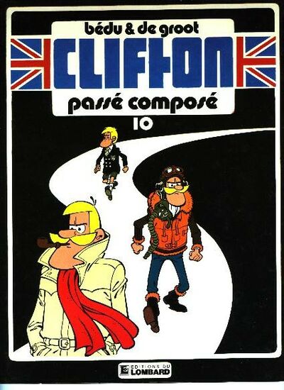  Le Lombard dans Clifton - Tome 10 - Passé composé