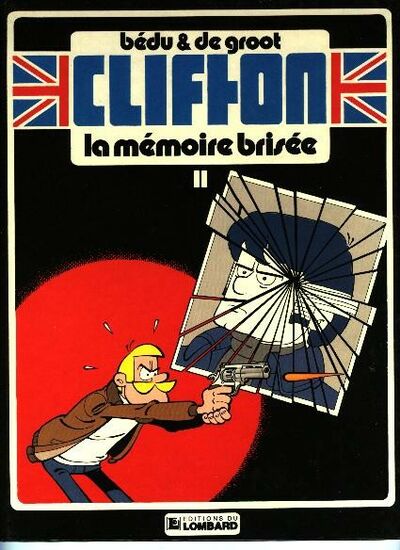  Le Lombard dans Clifton - Tome 11 - La mémoire brisée