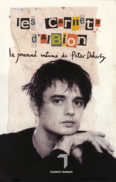 Les Carnets d'Albion - Le journal intime de Peter Doherty