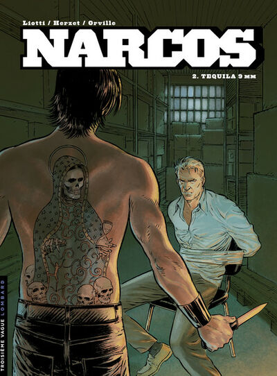  Le Lombard dans Narcos - Tome 2 - Tequila 9 mm