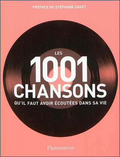 Les 1001 chansons qu'il faut avoir écoutées dans sa vie