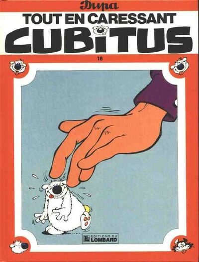  Le Lombard dans Cubitus - Tome 18 - Tout en caressant Cubitus