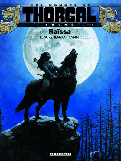  Le Lombard dans Les Mondes de Thorgal, Louve - Tome 1 - Raïssa