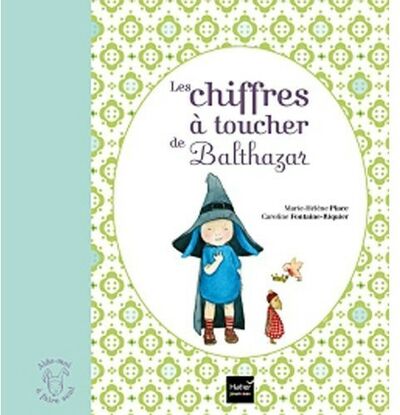 Les chiffres à toucher de Balthazar