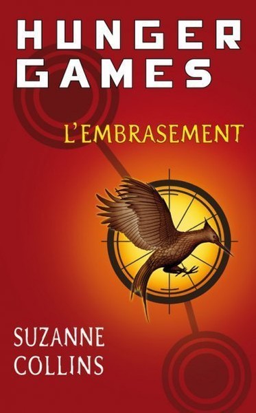 Hunger Games - Tome 2 : L'embrasement