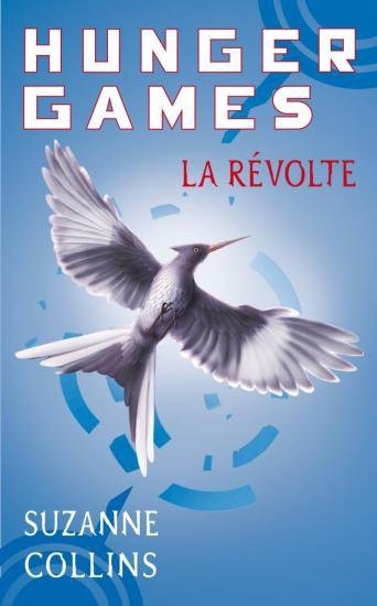 Hunger Games - Tome 3 : La révolte