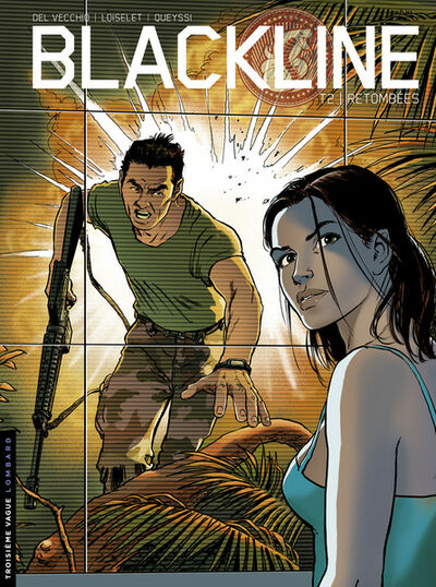  Le Lombard dans Blackline - Tome 2 - Retombées