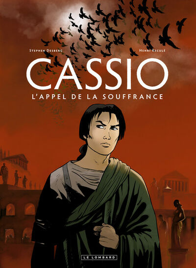  Le Lombard dans Cassio - Tome 6 - L'appel de la souffrance