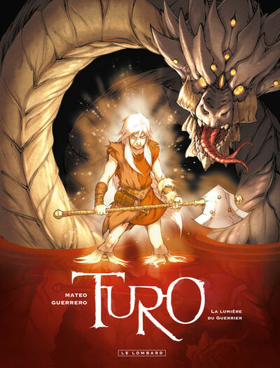  Le Lombard dans Turo - Tome 3 - La Lumière du Guerrier