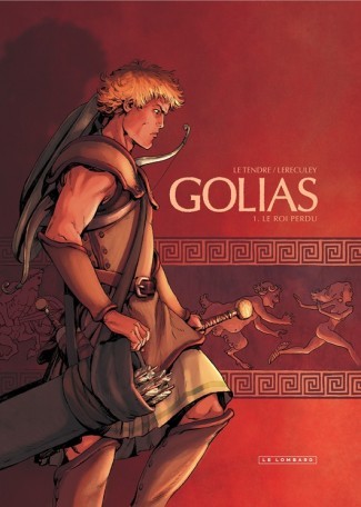  Le Lombard dans Golias - Tome 1 - Le roi perdu