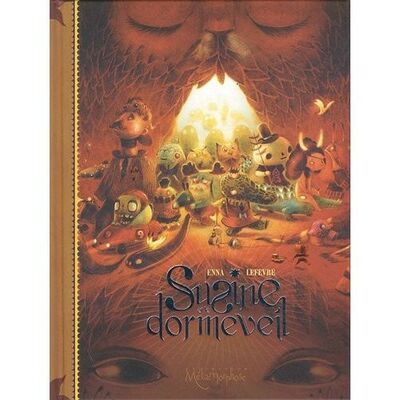Susine et le dormeveil