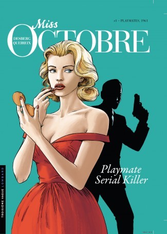  Le Lombard dans Miss Octobre - Tome 1 - Playmates, 1961