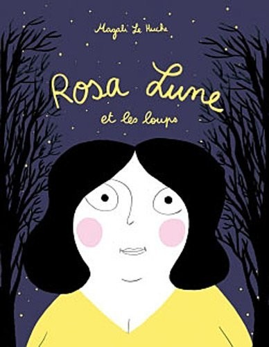 Rosa-Lune et les loups