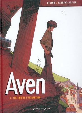 Vents d'Ouest dans Aven - Tome 1 - Les lois de l'attraction
