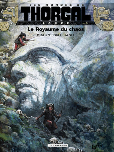  Le Lombard dans Les Mondes de Thorgal, Louve - Tome 3 - Le Royaume du chaos 