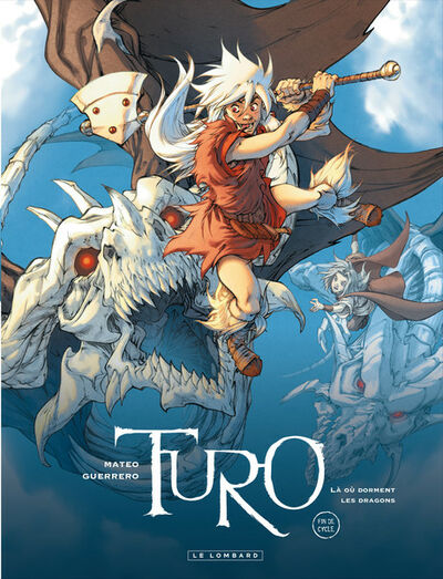  Le Lombard dans Turo - Tome 4 - Là où dorment les dragons