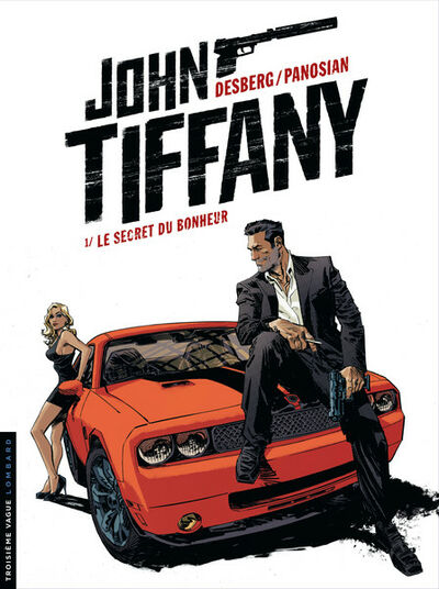  Le Lombard dans John Tiffany - Tome 1 - Le secret du bonheur 