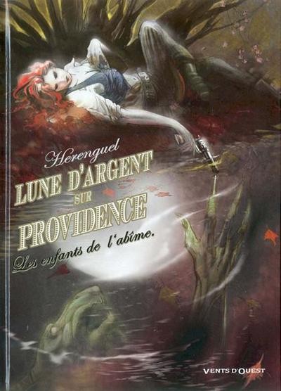 Vents d'Ouest dans Lune d'argent sur Providence - Tome 1 - Les enfants de l'abîme