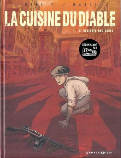 Vents d'Ouest dans La Cuisine du Diable - Tome 1 - Le déjeuner des ogres
