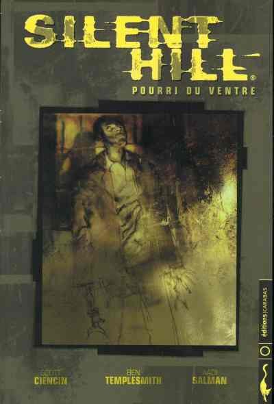  Carabas dans Silent Hill : Pourri du ventre
